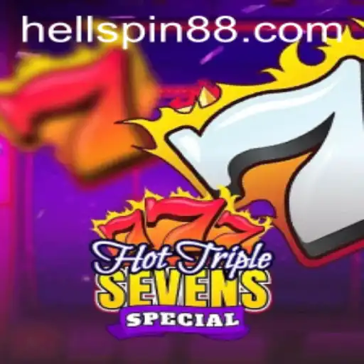 The Allure of HotTripleSevensSpecial and the Excitement of Hell Spin