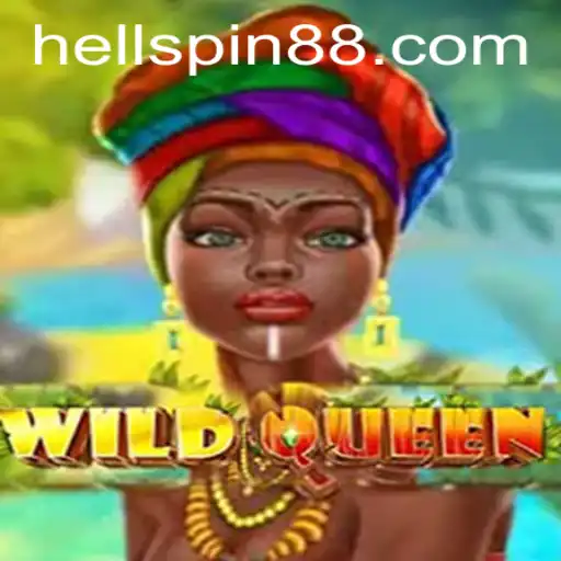Discover the Exciting Universe of WildQueen and Hell Spin
